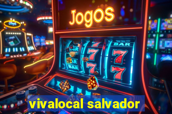 vivalocal salvador